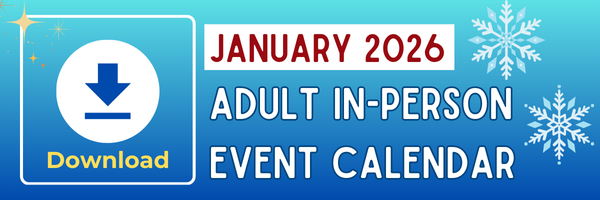 Download the Adult In-Person Event Calendar