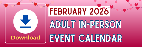 Download the Adult In-Person Event Calendar