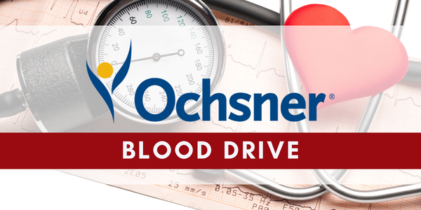Ochsner Blood Drive