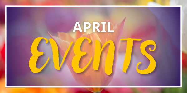 April Events