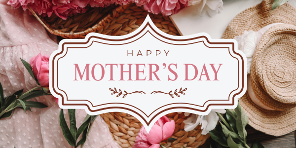 Happy Mother's Day