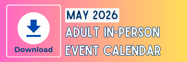 Download the Adult In-Person Event Calendar