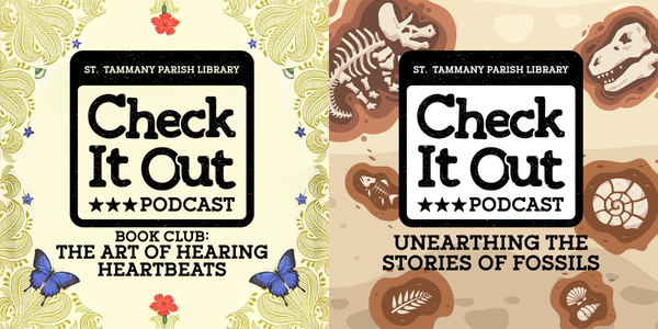 St. Tammany Parish Library's Podcast - Check It Out