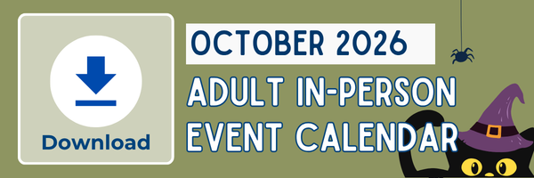 Download the Adult In-Person Event Calendar