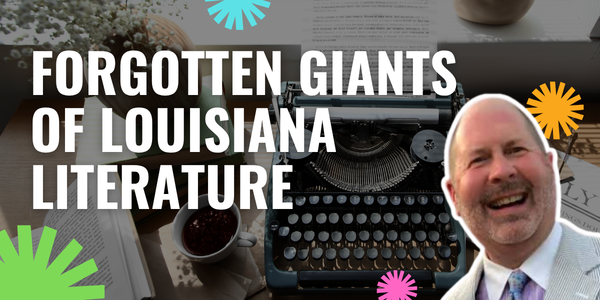 Louisiana Literary Giants