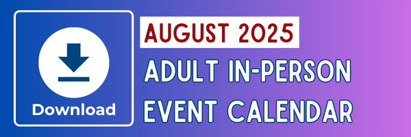 Download the Adult In-Person Event Calendar