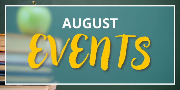 August Events